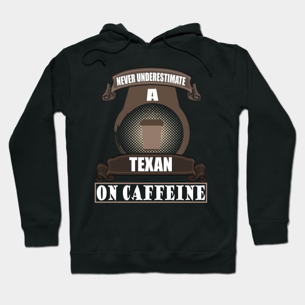Texas Texas Ranch Coffee Hoodie by FindYourFavouriteDesign